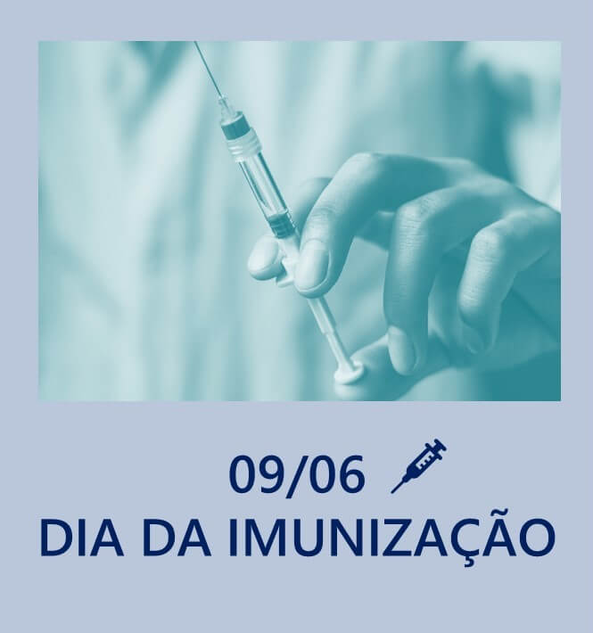 09 de Junho – Dia da Imunização