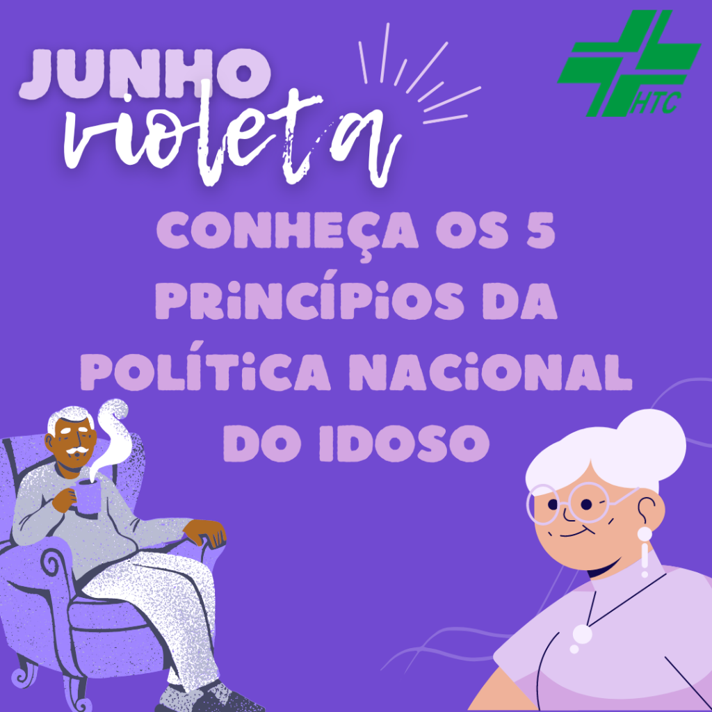 Princípios da Política Nacional do Idoso